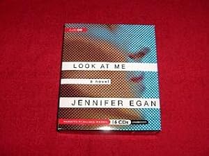 Look at Me : A Novel