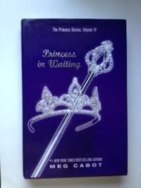 Imagen del vendedor de Princess in Waiting Princess Diaries IV a la venta por WellRead Books A.B.A.A.