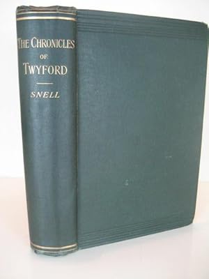 The Chronicles of Twyford being a new and popular history of the town of Tiverton in Devonshire: ...