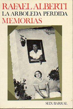 Imagen del vendedor de LA ARBOLEDA PERDIDA. Libros I y II de Memorias. 2 reimpr. a la venta por angeles sancha libros