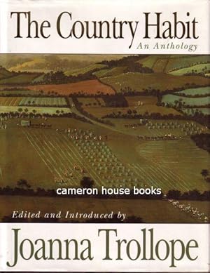 The Country Habit. An Anthology