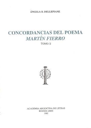 Imagen del vendedor de CONCORDANCIAS DEL POEMA "MARTN FIERRO" (2 TOMOS-OBRA COMPLETA) a la venta por Ernesto Julin Friedenthal