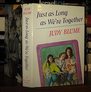 Seller image for JUST AS LONG AS WE'RE TOGETHER for sale by Rare Book Cellar