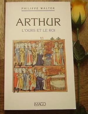 Imagen del vendedor de Arthur, l'ours et le roi a la venta por Bonnaud Claude