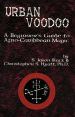 Urban Voodoo: A Beginner's Guide to Afro-Caribbean Magic