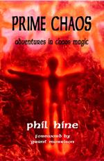 Imagen del vendedor de Prime Chaos: Adventures in Chaos Magic a la venta por Earthlight Books