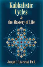 Image du vendeur pour Kabbalistic Cycles and The Mastery of Life mis en vente par Earthlight Books
