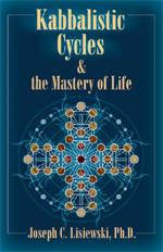 Seller image for Kabbalistic Cycles and The Mastery of Life for sale by Earthlight Books