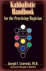 Bild des Verkufers fr Kabbalistic Handbook For The Practicing Magician: A Course in the Theory and Practice of Western Magic zum Verkauf von Earthlight Books