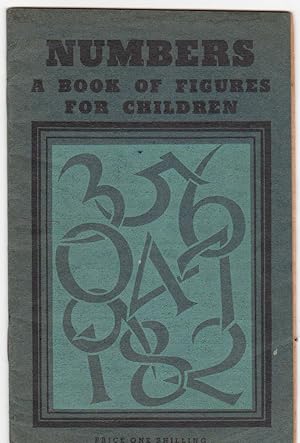 NUMBERS. A Book of Figures for Children in Primary Schools