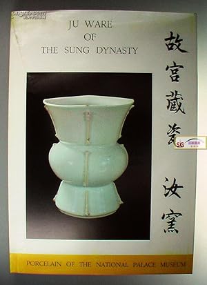Gugong Cangci. Porcelain of the National Palace Museum: Ju Ware of the Sung Dynasty