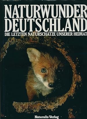 Bild des Verkufers fr Naturwunder Deutschland - Die letzten Naturschtze unserer Heimat zum Verkauf von Antiquariat Hoffmann