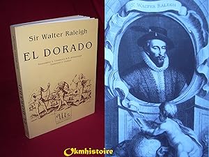 EL DORADO. [ The discovery of the Large , Rich , and Beautiful Empire of Guiana , with a relation...