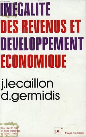 Seller image for INEGALITE DES REVENUS ET DEVELOPPEMENT ECONOMIQUE, CAMEROUN, COTE-D'IVOIRE, MADAGASCAR, SENEGAL for sale by Le-Livre