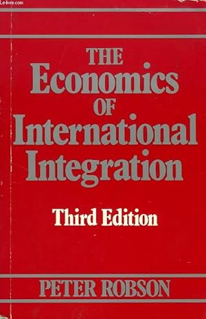 Seller image for THE ECONOMICS OF INTERNATIONAL INTEGRATION for sale by Le-Livre