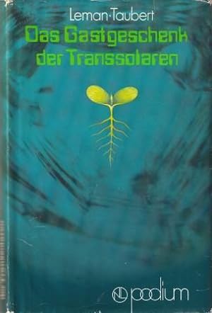 Immagine del venditore per Das Gastgeschenk der Transsolaren. Wissenschaftlich-phantastische Erzhlungen. venduto da Versandantiquariat Dr. Uwe Hanisch