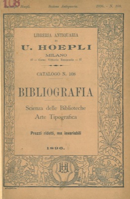 Bibliografia. Scienza delle Biblioteche. Arte Tipografica.