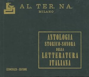 Antologia storico - sonora della letteratura italiana. Settecento : Vincenzo Monti . Giovanni Ber...