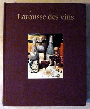 Image du vendeur pour Larousse des Vins. mis en vente par librairie sciardet