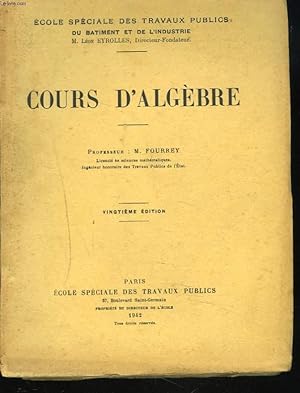 Bild des Verkufers fr COURS D'ALGEBRE. 20e EDITION. zum Verkauf von Le-Livre