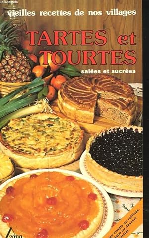 Bild des Verkufers fr TARTES ET TOURTES, SALEES ET SUCREES zum Verkauf von Le-Livre