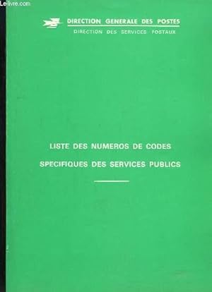 Seller image for Liste des numros de codes spcifiques des Services Publics for sale by Le-Livre