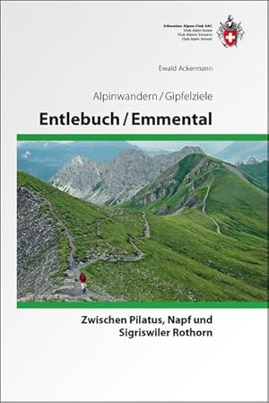 Bild des Verkufers fr Entlebuch - Emmental : Zwischen Pilatus, Napf und Sigriswiler Rothorn zum Verkauf von AHA-BUCH GmbH