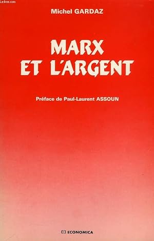 Bild des Verkufers fr MARX ET L'ARGENT zum Verkauf von Le-Livre
