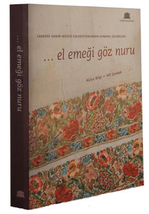 Imagen del vendedor de Sadberk Hanim Muzesi Koleksiyonundan Osmanli islemeleri. El emegi goz nuru. a la venta por BOSPHORUS BOOKS