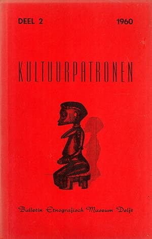 Seller image for Kultuurpatronen (Patterns of Culture): Bulletin Etnografische Museum Delft, Deel 2 for sale by Masalai Press