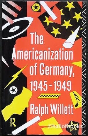 The Americanization of Germany, 1945-1949