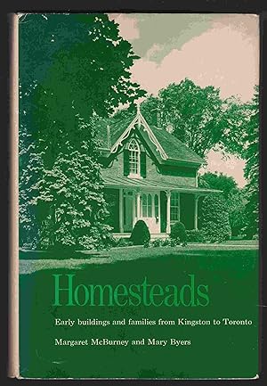Imagen del vendedor de Homesteads Early Buildings and Families from Kingston to Toronto a la venta por Riverwash Books (IOBA)