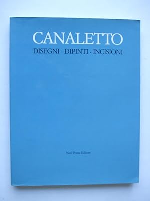 CANALETTO Disegno - Dipinti - Incisioni