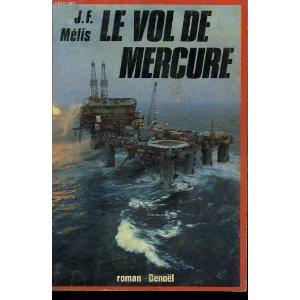 Seller image for LE VOL DE MERCURE for sale by secretdulivre