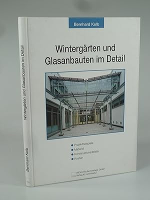 Imagen del vendedor de Wintergrten und Glasanbauten im Detail. a la venta por Antiquariat Dorner