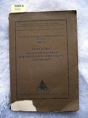 Hansische Beiträge zur Deutschen Wirtschaftsgeschichte. Mit einem Plan des Marktes von Lübeck.