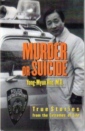 MURDER OR SUICIDE True Stories from the Extremes of Life