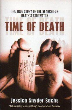 Seller image for TIME OF DEATH The True Story of the Search for Death's Stopwatch for sale by Loretta Lay Books