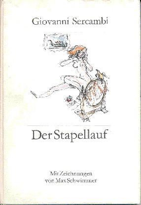 Der Stapellauf. Mit Zeichnungen von Max Schwimmer. Nachwort von Magdalena George.