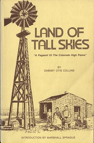 Seller image for Land of Tall Skies for sale by DeWitt Enterprises, RMABA