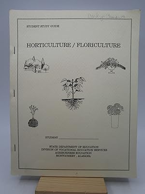 Student Study Guide: Horticulture/Floriculture