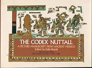 The Codex Nuttall. A Picture Manuscript from Ancient Mexico. The Peabody Museum Facsimile.