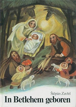 Seller image for In Betlehem geboren. Die Weihnachtsgeschichte. for sale by Antiquariat am Flughafen
