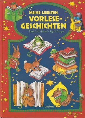 Seller image for Meine Liebsten Vorlese- Geschichten (Vorlesegeschichten) zum Schmunzeln, Kuscheln und Nachdenken. for sale by Antiquariat am Flughafen