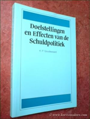 Bild des Verkufers fr Doelstellingen en effecten van de schuldpolitiek. zum Verkauf von Emile Kerssemakers ILAB