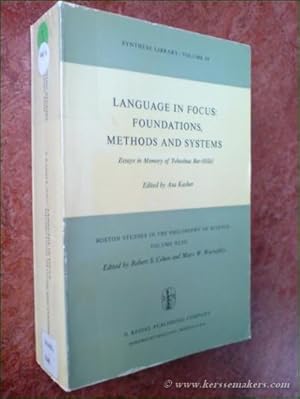 Seller image for Language in focus : foundations, methods and systems. Essays in memory of Yehoshua Bar-Hillel. for sale by Emile Kerssemakers ILAB