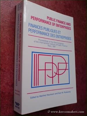 Bild des Verkufers fr Public finance and performance of enterprises = Finances publiques et performance des entreprises. Proceedings of the 43rd Congress of the International Institute of Public Finance , Paris , 1987. zum Verkauf von Emile Kerssemakers ILAB