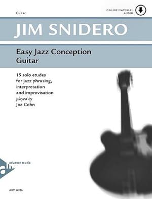 Image du vendeur pour Easy Jazz Conception Guitar : 15 solo etudes for jazz phrasing, interpretation and improvisation. Gitarre. Lehrbuch mit Online-Audiodatei. mis en vente par AHA-BUCH GmbH