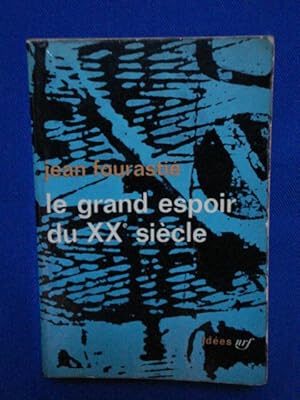 Le Grand Espoir du XXème Siècle