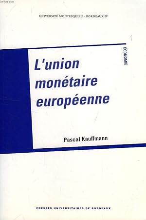 Imagen del vendedor de L'UNION MONETAIRE EUROPEENNE a la venta por Le-Livre